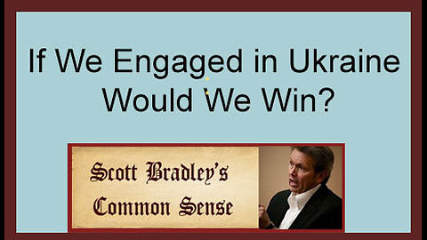 If We Engaged in Ukraine Would we Win?