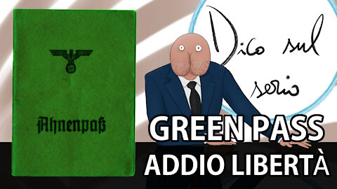 GREEN PASS - ulteriori limitazioni alla LIBERTÀ