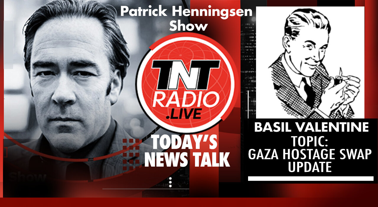 INTERVIEW: Basil Valentine - ‘Gaza Hostage Swap - UPDATE’