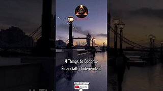 4 Things to Become Financially Independent #RiseAndGrind #HustleHard #StayMotivated