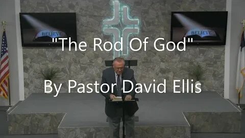 "The Rod Of God" By Pastor David Ellis