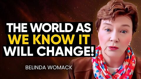 TURNING POINT for MANKIND Is Coming! Channeler REVEALS Purpose of WORLD'S TURMOIL! | Belinda Womack