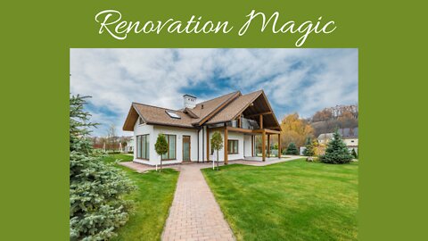 Renovation Magic