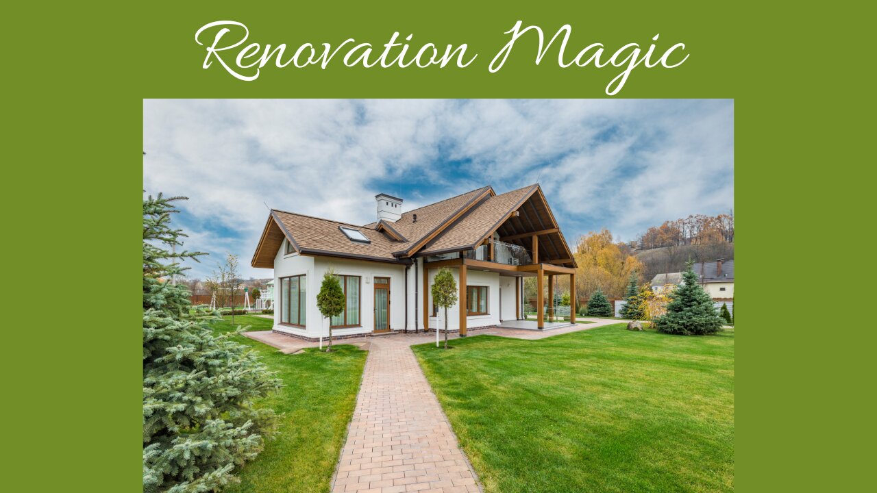 Renovation Magic