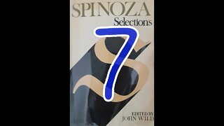 Spinoza Part 7