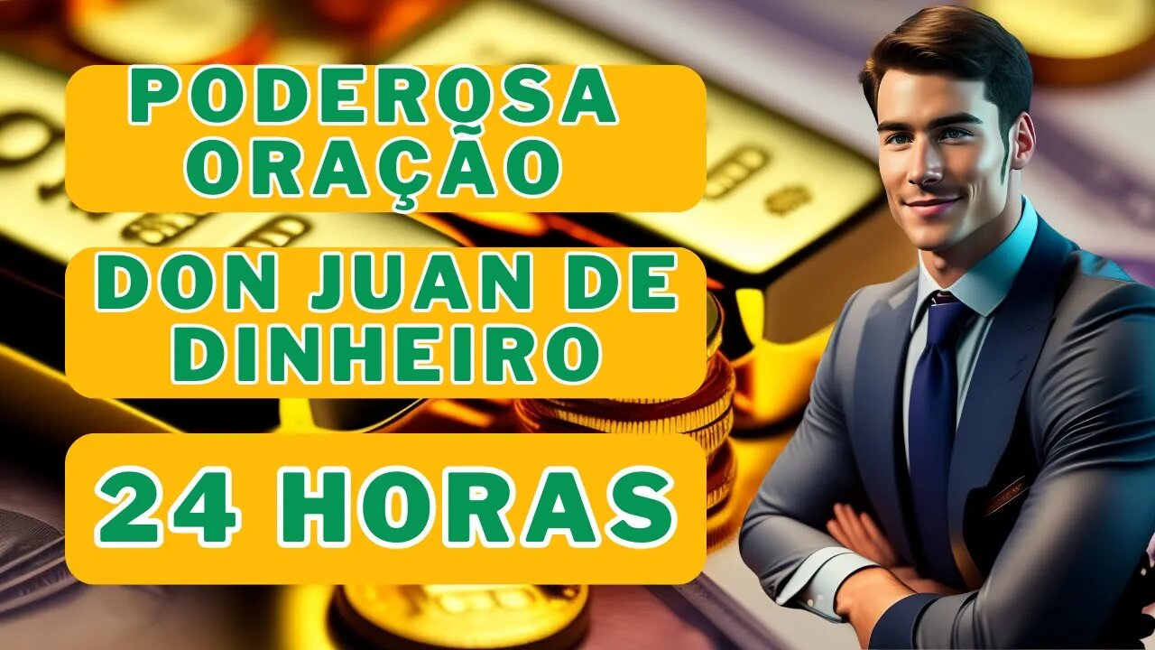 💵A Poderosa Oração a Don Juan de Dinheiro Rapido 24 horas💵💰