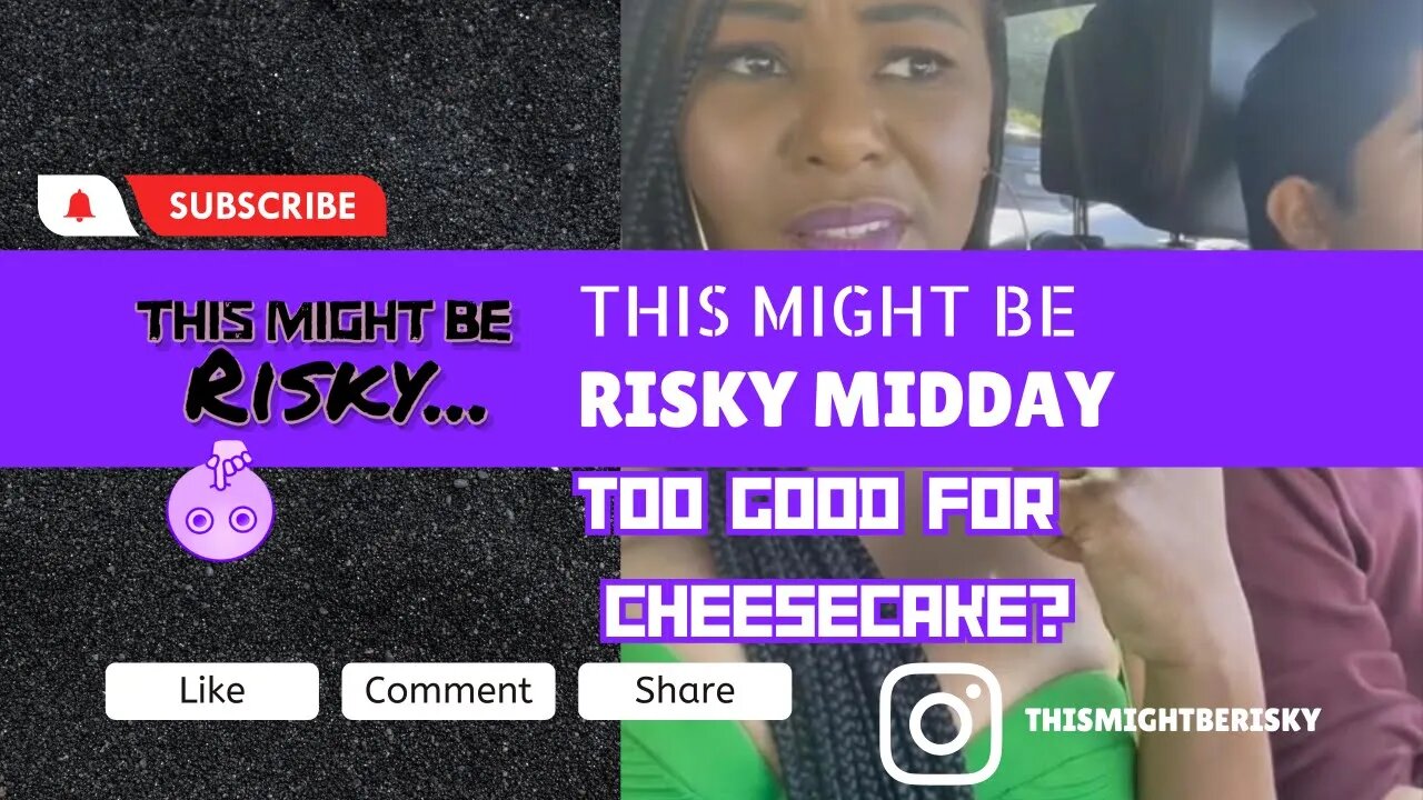 Black Woman Too GOOD for Cheescake?? | TMBR - Risky Midday!