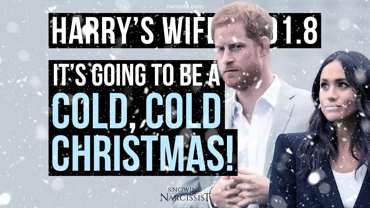 Harry´s Wife 91.8 It's Going to Be a Cold, Cold Xmas! (Meghan Markle)