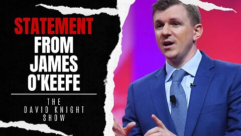 Statement from James O'Keefe After Being Fired from Project Veritas