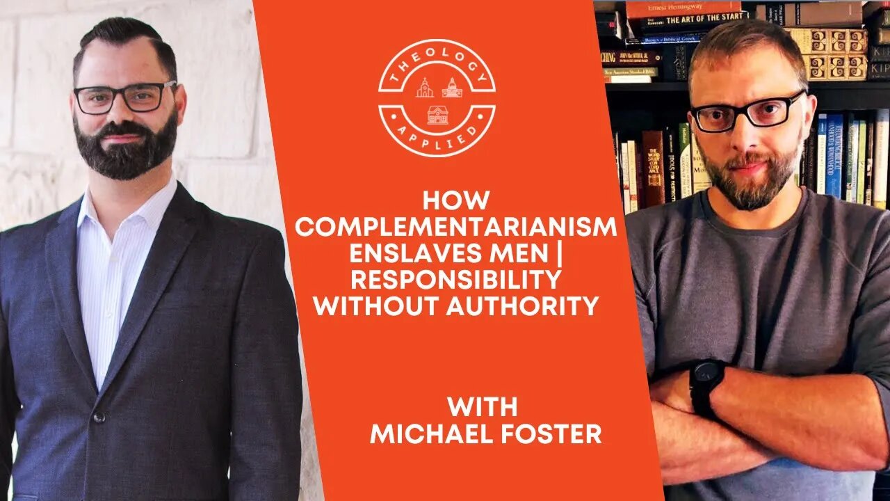 How Complementarianism Enslaves Men | Responsibility Without Authority