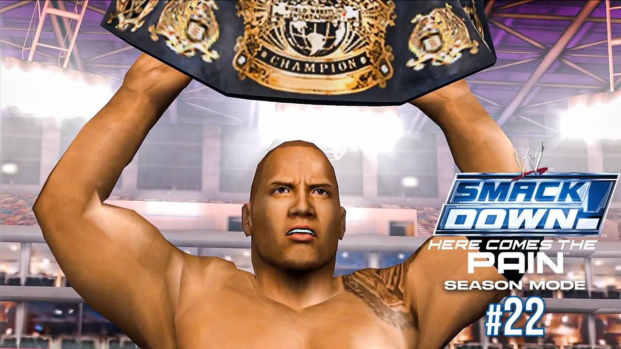 WWE Smackdown: Here Comes The Pain Season Mode Ep 22- THE PEOPLES CHAMPION!!