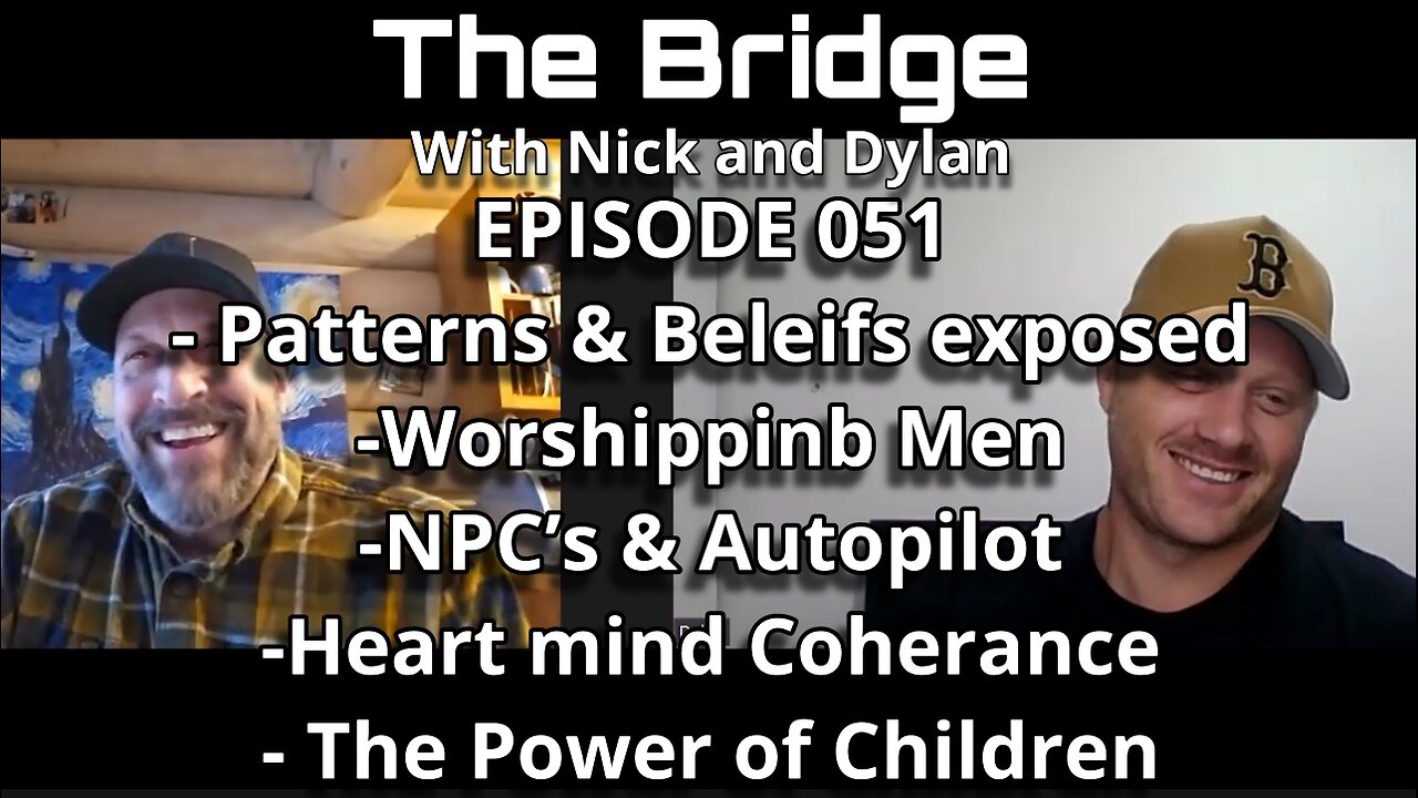 The Bridge With Nick and Dylan Episode 051