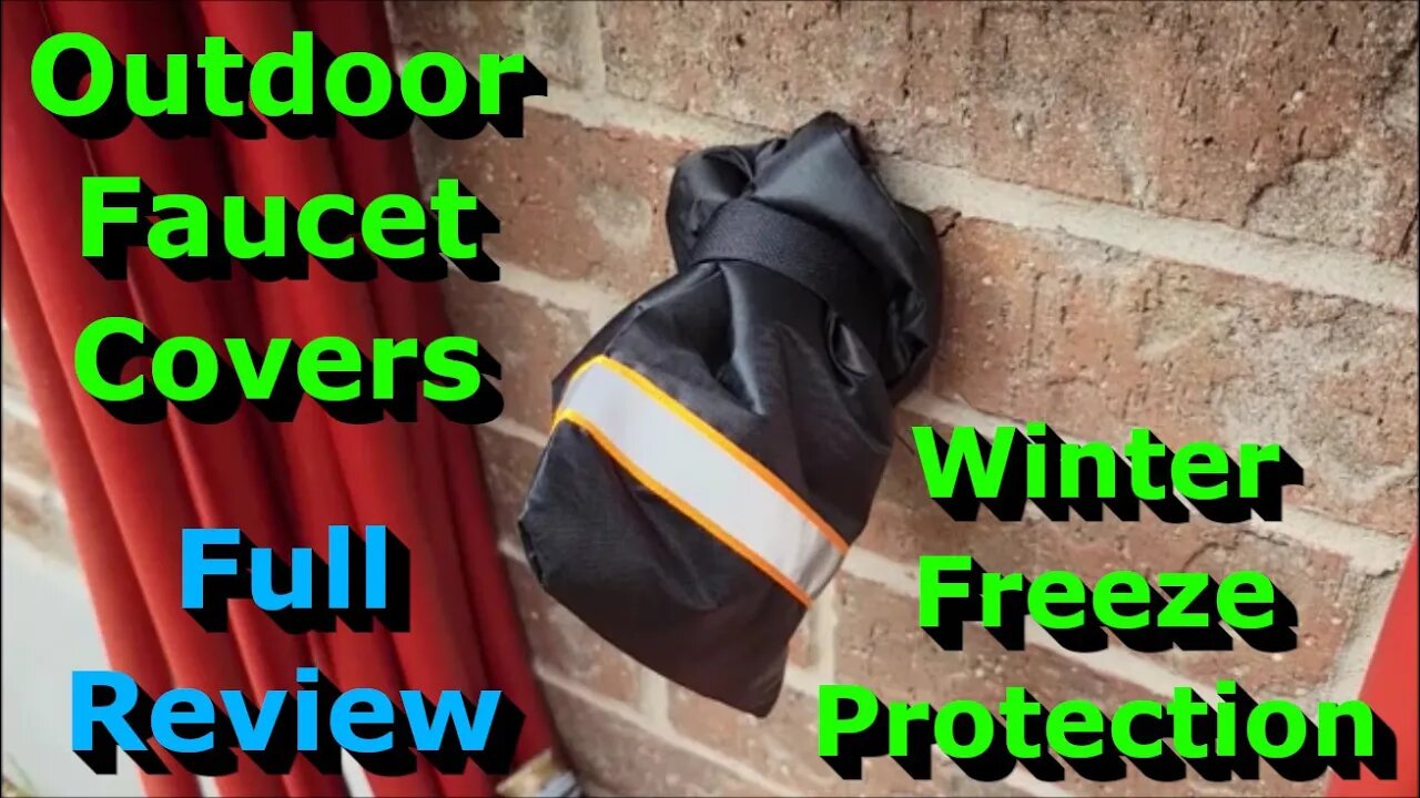 Outdoor Faucet Covers - Winter Freeze Protection - Full Review