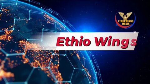 ETHIO WINGS MEDIA TRAILER