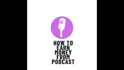 How to Make Money From a Podcast