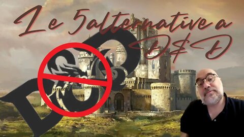 Le cinque alternative a D&D