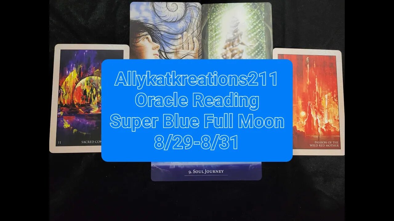 Oracle Reading For the Collective Super Blue Full Moon 8/29-8/31