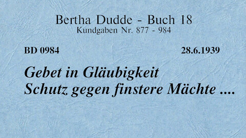 BD 0984 - GEBET IN GLÄUBIGKEIT SCHUTZ GEGEN FINSTERE MÄCHTE ....