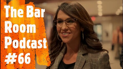 The Bar Room Podcast #66: (Lauren Boebert, Russell Brand, Bollywood, The Rock, GLAAD)