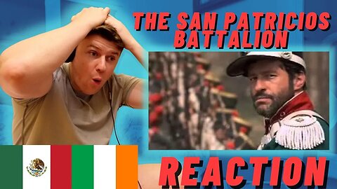 IRISH REACTION - The San Patricios Battalion - Mexicos IRISH BATTALION!!