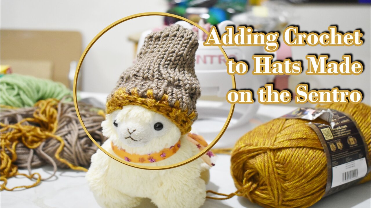 How to Crochet Brims onto Hats Made on the Sentro Knitting Machine