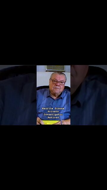 Maurice Dionne. Private Investigator (Retired) #shorts