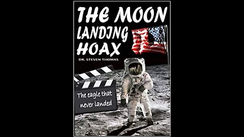 1969 JUL 20 The day that did not Happen as the History Books Read THE MOON LANDING