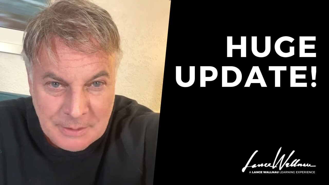 Huge Update! | Lance Wallnau