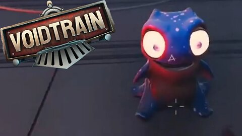 Meet The New Crew! ~ Voidtrain (Steam Launch)