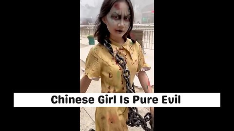 This Chinese Girl Is Pure Evil