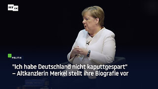 "Ich habe Deutschland nicht kaputtgespart" – Altkanzlerin Merkel stellt ihre Biografie vor