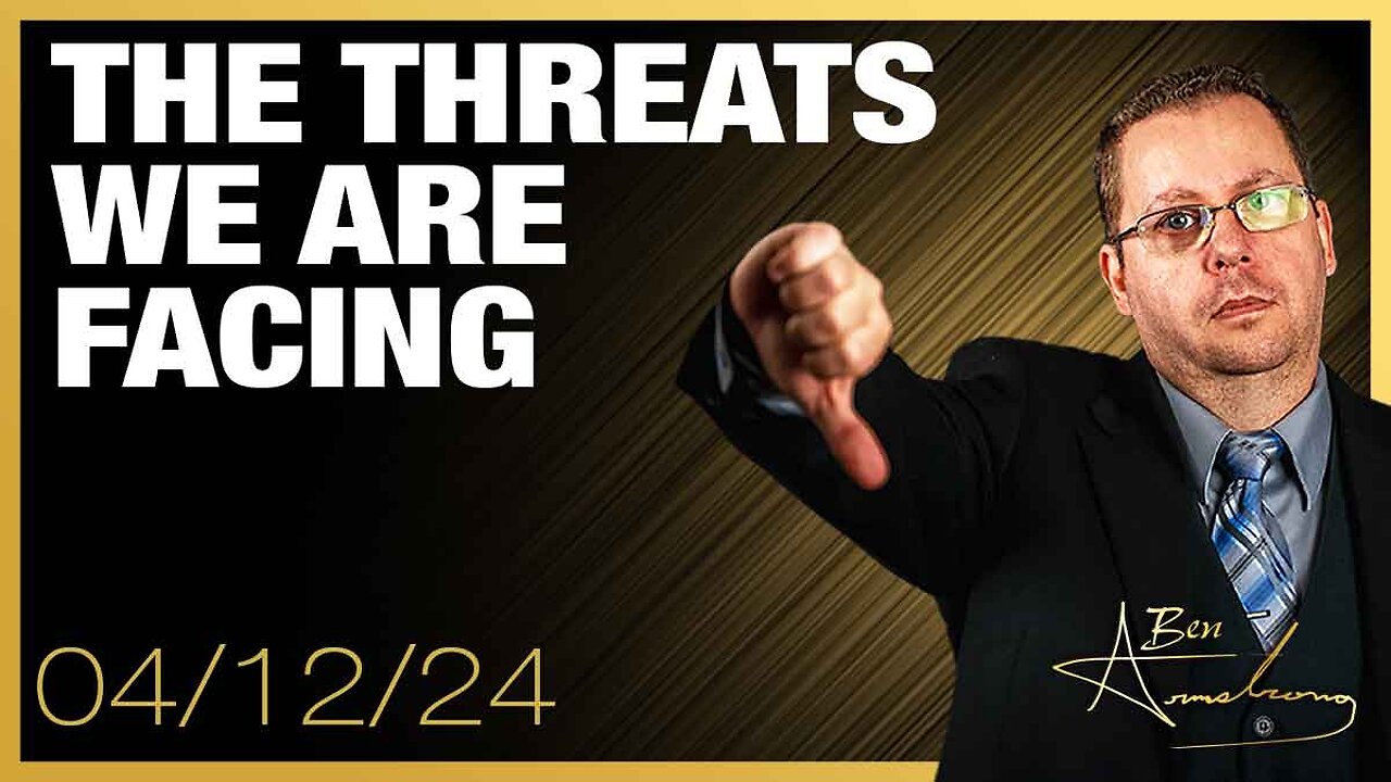 The Ben Armstrong Show | The Threats We Are Facing