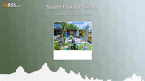 SoFloDinings review of La Mexicana