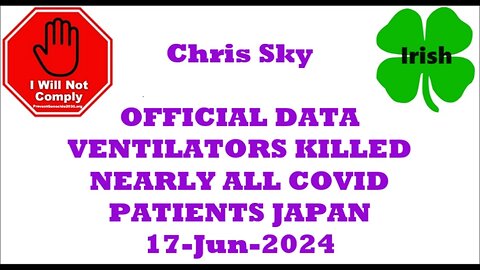 OFFICIAL DATA VENTILATORS KILLED NEARLY ALL COVID PATIENTS JAPAN 17-Jun-2024