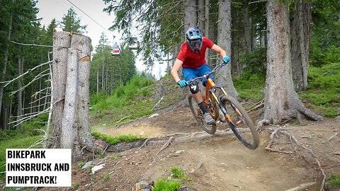 MTB BIKE PARK INNSBRUCK & PUMP TRACK