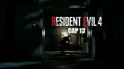 RESIDENT EVIL 4 REMAKE CAP 13