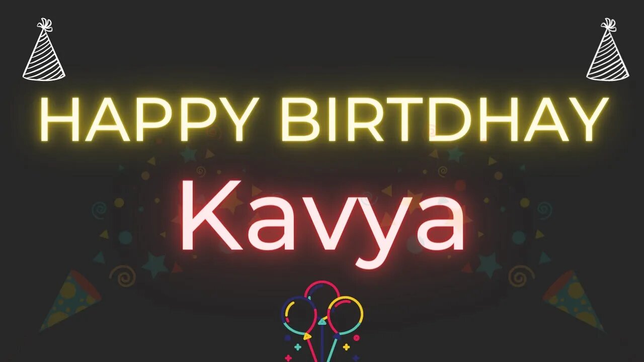 Happy Birthday to Kavya - Birthday Wish From Birthday Bash