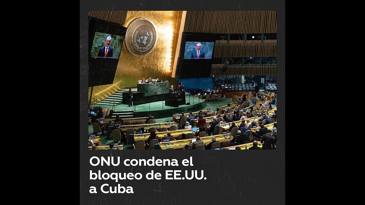 La ONU condena el bloqueo de EE.UU. a Cuba por 187 votos a favor