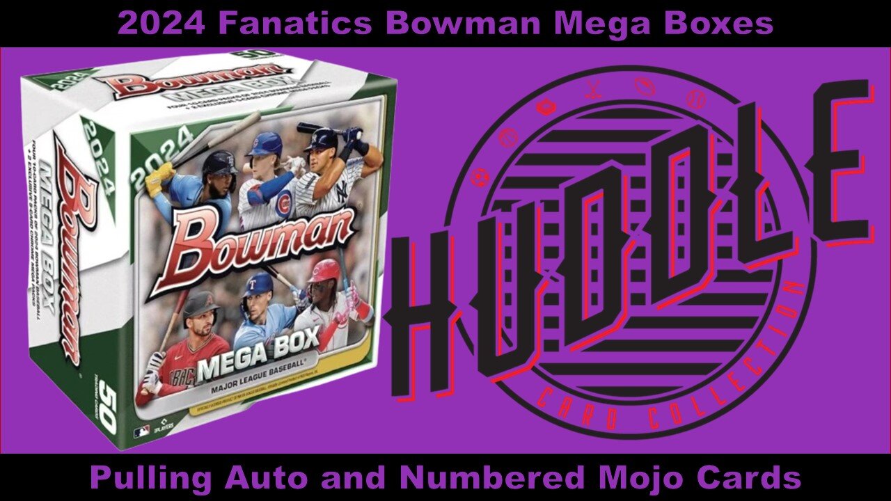 BOOM!!! Pulling An On Card Auto and Numbered Mojo Cards From 2024 Fanatics Bowman Mega Boxes