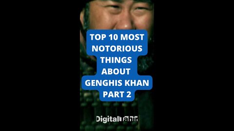 Top 10 Most Notorious Things About Genghis Khan Part 2