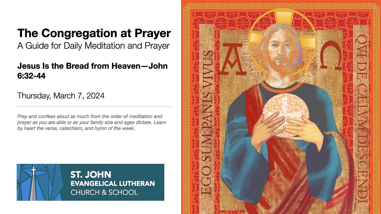 Jesus Is the Bread from Heaven—John 6:32-44