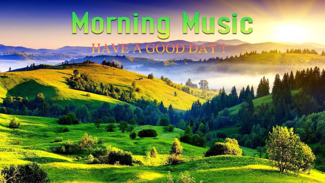 MORNING WAKE UP MUSIC - Boost Positive Healing Energy - Peaceful Piano Music With Birds Singing