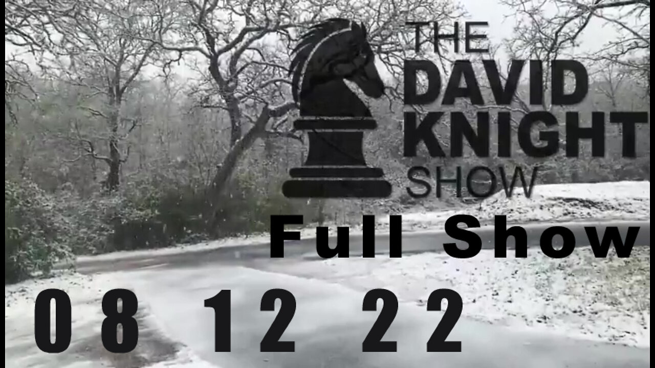 DAVID KNIGHT (Full Show) - 08_12_22 Friday
