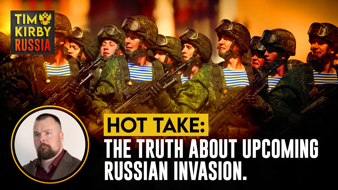 The Truth Behind the Imminent Russian Invasion of Ukraine