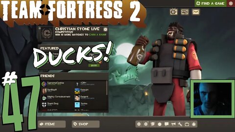 #47 Team Fortress 2 "Ducks!" Christian Stone LIVE!