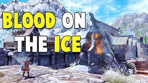 BLOOD ON THE ICE - Skyrim Playthrough