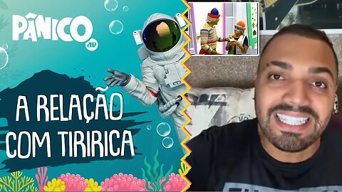 Tirullipa fala de relação com o pai TIRIRICA