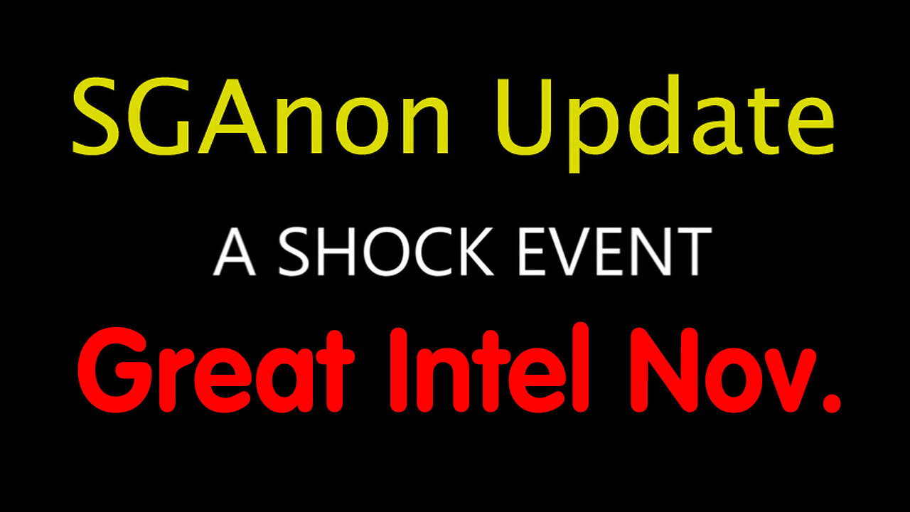 SG Anon Great Intel Nov.