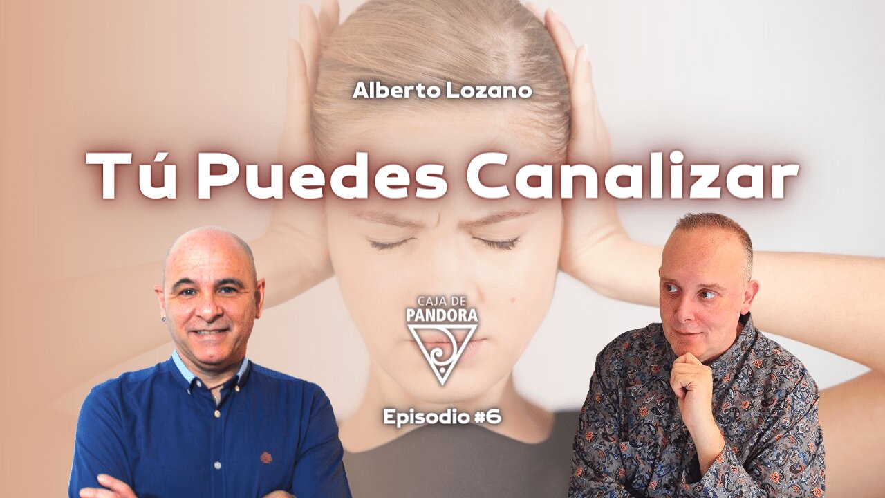 Tú Puedes Canalizar con Alberto Lozano