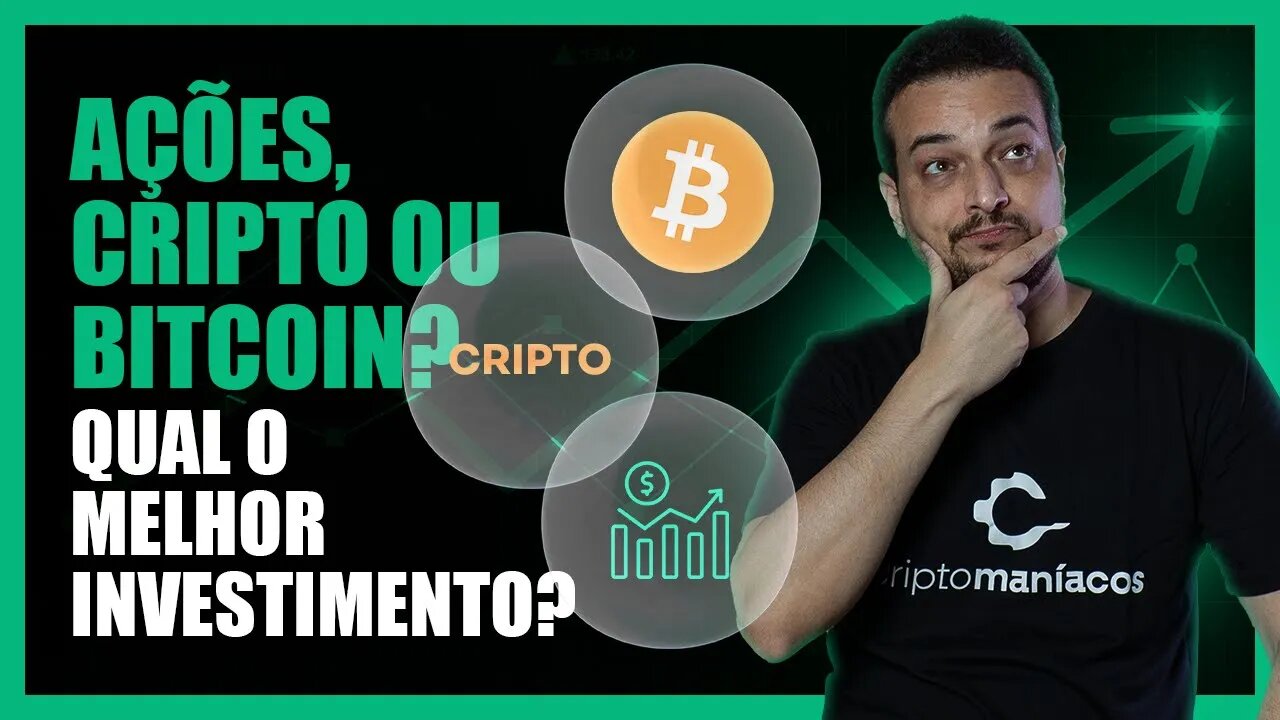 BITCOIN, AÇÕES OU ALTCOINS? DESCUBRA A ESTRATÉGIA PERFEITA